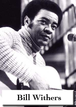 Bill Withers coming soon in songnes.com