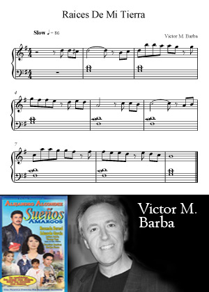 Raices De Mi Tierra By Victor M. Barba