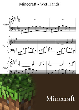 Easy Minecraft Wet Hands Piano Sheet Music