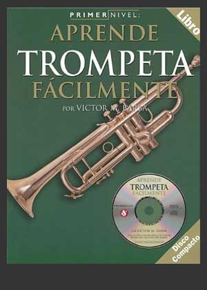 Aprende Trompeta Facilmente By Victor M. Barba